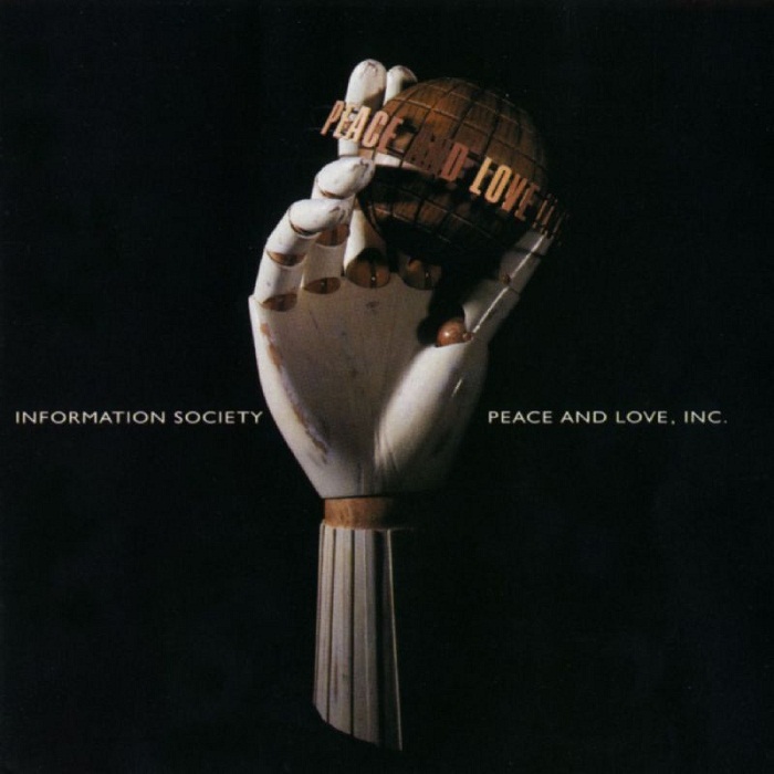 Information Society - 'Peace and Love, INC'